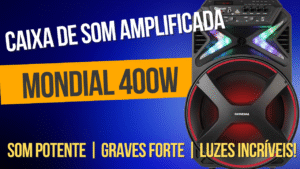 🎵 Caixa de Som Amplificada Mondial 400W: Potência e Qualidade para suas Festas